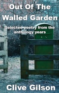 Cover: Out Of The Walled Garden - Clive Gilson