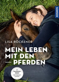 Abbildung von: Mein Leben mit den Pferden - Kosmos