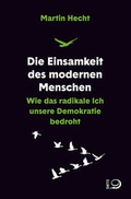 Cover: Die Einsamkeit des modernen Menschen - Verlag J.H.W. Dietz Nachf. GmbH