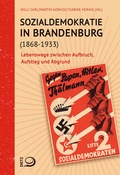 Cover: Sozialdemokratie in Brandenburg (1868-1933) - Verlag J.H.W. Dietz Nachf. GmbH