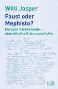 Cover: Faust oder Mephisto? - Verlag J.H.W. Dietz Nachf. GmbH