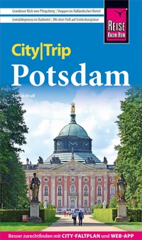 Abbildung von: Reise Know-How CityTrip Potsdam - Reise Know-How Verlag Peter Rump GmbH