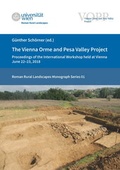 Cover: Vienna Orme and Pesa Valley Project - Projektinitiative Roman Rural Landscapes