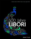 Cover: 500 Jahre Libori - Bonifatius Verlag