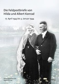 Cover: Die Feldpostbriefe von Hilda und Albert Konrad - Pfau-Vlg