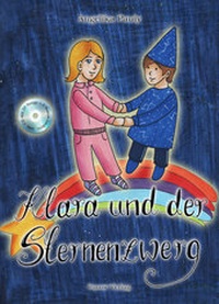Abbildung von: Klara und der Sternenzwerg - Carow Verlag Gruppe