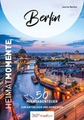 Cover: Berlin - HeimatMomente - 360&deg; medien