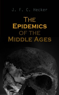 Enlarge image Cover: The Epidemics of the Middle Ages - e-artnow