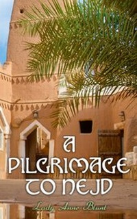 Abbildung von: A Pilgrimage to Nejd - e-artnow