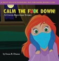 Cover: Calm the F**k Down! - CTFD, LLC