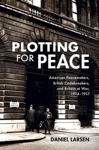 Abbildung von: Plotting for Peace - Cambridge University Press