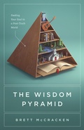 Cover: The Wisdom Pyramid - Crossway