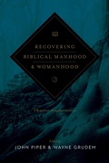 Cover: Recovering Biblical Manhood and Womanhood (Revised Edition) - Crossway