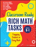 Cover: Classroom-Ready Rich Math Tasks, Grades K-1 - Corwin Press Inc