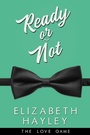 Cover: Ready or Not: Volume 4 - Waterhouse Press
