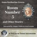 Cover: Room Number Three and Other Stories - Audiobooks Unleashed