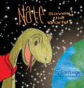 Cover: Nate Saves the World - Doodlebear Publishing