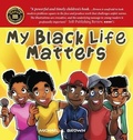 Cover: My Black Life Matters - Mabma Enterprises, LLC