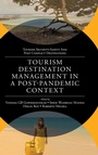 Cover: Tourism Destination Management in a Post-Pandemic Context - Emerald Publishing Limited