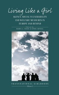 Cover: Living Like a Girl - Berghahn Books