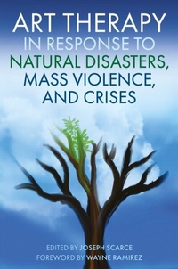 Abbildung von: Art Therapy in Response to Natural Disasters, Mass Violence, and Crises - Jessica Kingsley Publishers