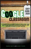 Cover: Google Classroom 2020 Easy Guide - Charlie Creative Lab