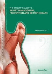 Enlarge image Cover: The Bassist's Guide to Injury Management, Prevention & Better Health - Volume Two - Bassline Publishing