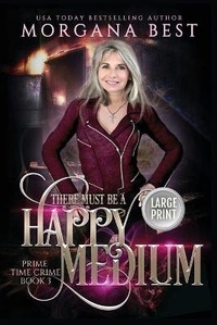 Enlarge image Cover: There Must be a Happy Medium Large Print - Best Cosy Books