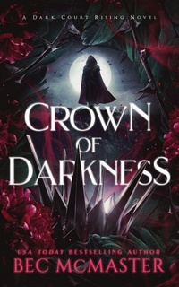 Enlarge image Cover: Crown of Darkness - Lochaber Press