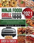 Cover: Ninja Foodi Grill cookbook 1000 - Jessie Hill