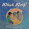 Cover: Which Wolf? - Redwood Publishing, LLC