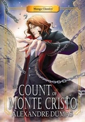 Cover: Manga Classics Count Of Monte Cristo - Manga Classics Inc.
