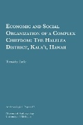 Cover: Economic and Social Organization of a Complex Chiefdom - University of Michigan, Museum of Anthropology, Publications Department