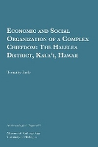 Enlarge image Cover: Economic and Social Organization of a Complex Chiefdom - University of Michigan, Museum of Anthropology, Publications Department