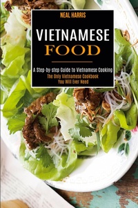 Abbildung von: Vietnamese Food - Jason Thawne