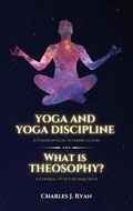Cover: Yoga and Yoga Discipline - A Theosophical Interpretation - Alicia Editions