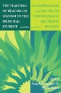Cover: The Teaching of Reading in Spanish to the Bilingual Student: La Ensenanza de la Lectura en Espanol Para El Estudiante Bilinguee - Routledge