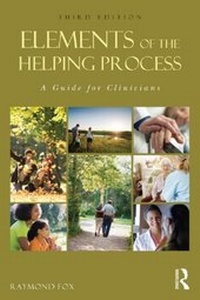 Enlarge image Cover: Elements of the Helping Process - Routledge