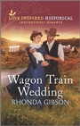 Cover: Wagon Train Wedding - Inspirational Historical Collection
