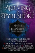 Cover: Arriving in Pyreshore (The Keepers of Knowledge, #0.5) - The Keepers of Knowledge