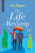 Cover: The Life Revamp - Carina Press
