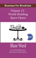Cover: World-Building Space Opera (Business for Breakfast, #15) - Business for Breakfast