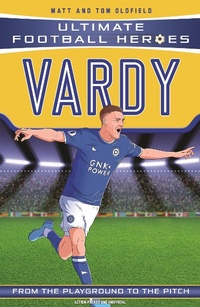 Abbildung von: Ultimate Football Heroes: Vardy (Goal Machines 10) - Dino Books