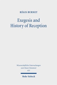 Enlarge image Cover: Exegesis and History of Reception - Mohr Siebeck