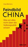 Cover: Feindbild China - Das Neue Berlin