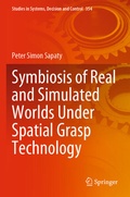 Cover: Symbiosis of Real and Simulated Worlds Under Spatial Grasp Technology - Springer