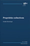 Cover: Propri&eacute;t&eacute;s collectives - Helbing & Lichtenhahn