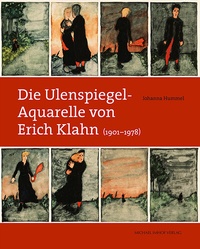 Abbildung von: Die Ulenspiegel-Aquarelle von Erich Klahn (1901-1978) - Michael Imhof Verlag