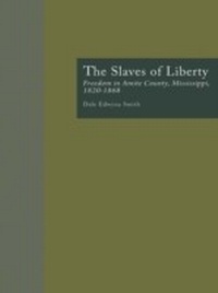 Abbildung von: The Slaves of Liberty - Routledge