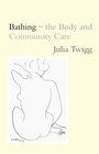 Cover: Bathing - the Body and Community Care - Routledge